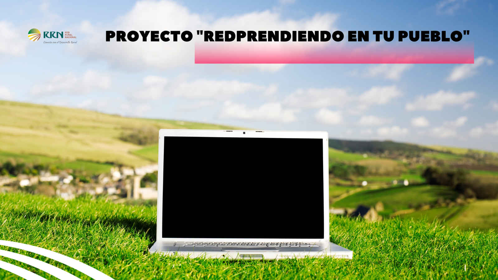Redprendiendo en tu pueblo