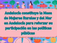 Andalucía constituye la “Mesa de Mujeres Rurales y del Mar” para reforzar su participación en las políticas públicas
